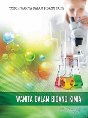 cover image of Tokoh Wanita Dalam Bidang Sains: Wanita Dalam Bidang Kimia
